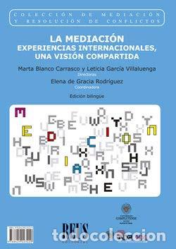 Second hand books: Marta Blanco Carrasco y Leticia Garc&iacute;a Villaluenga (dirs.), La mediaci&oacute;n / Mediation, Reus, 2020