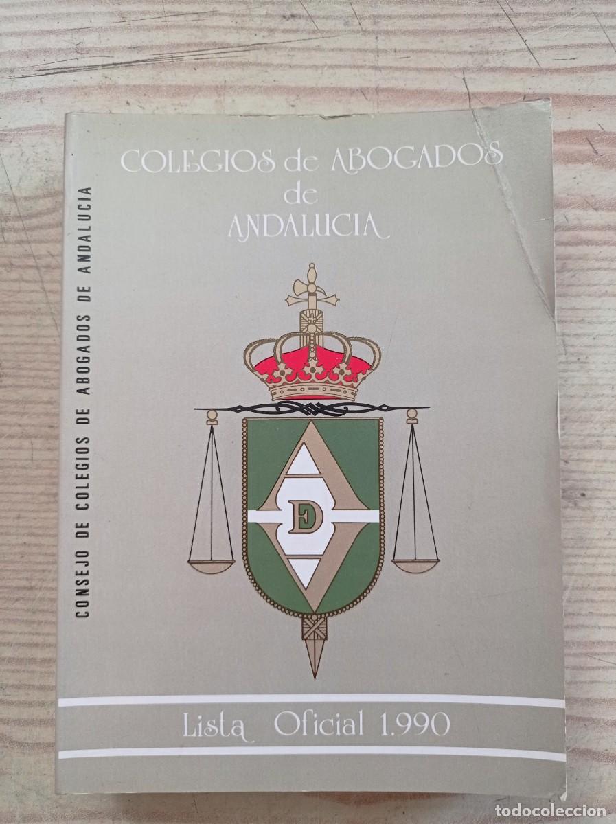 Second hand books: Colegios De Abogados De Andalucia - Lista Oficial 1990