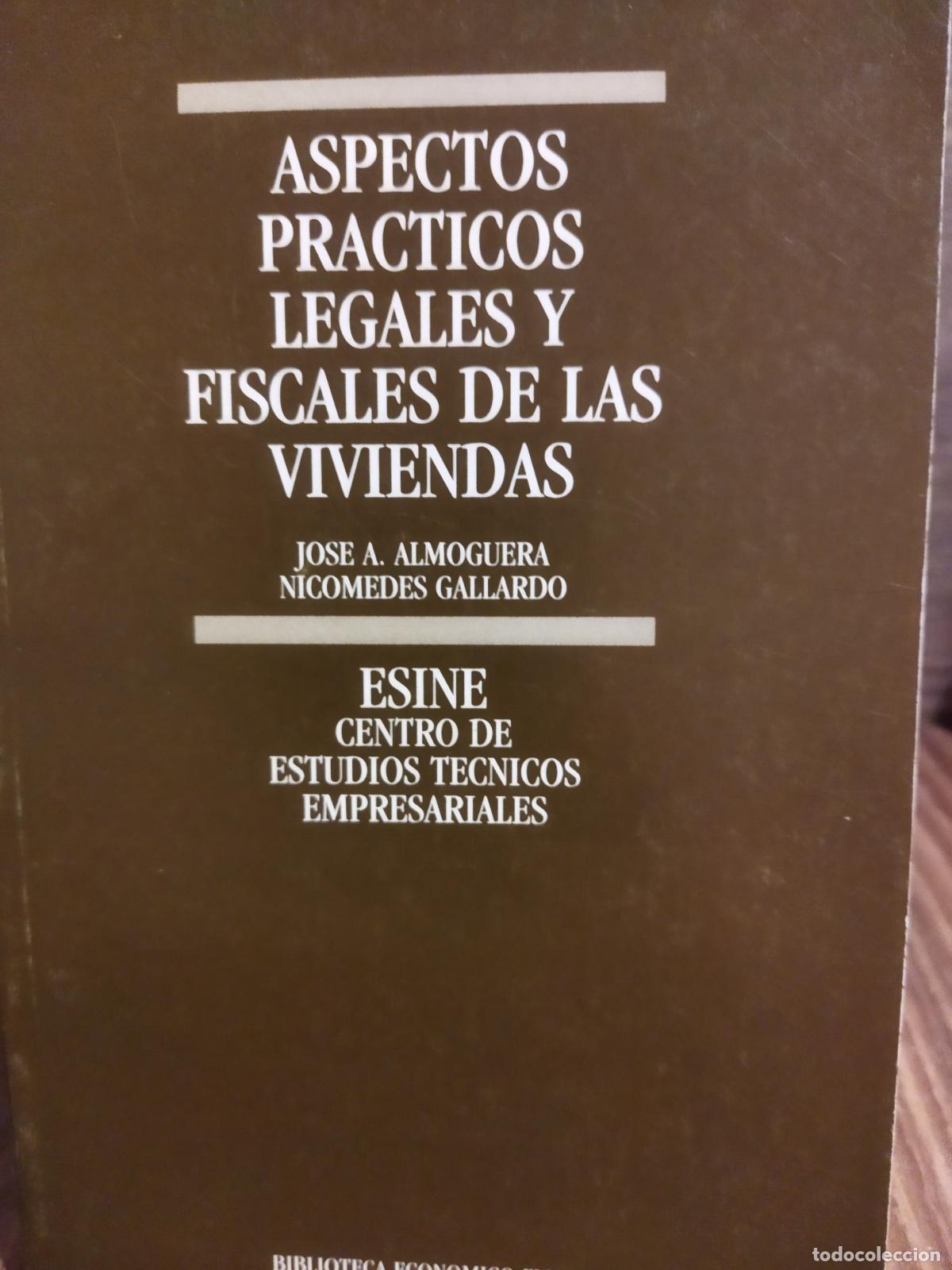 Libros de segunda mano: Aspectos pr&aacute;cticos legales y fiscales de las viviendas