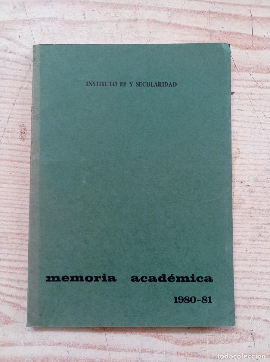 Second hand books: Instituto Fe Y Secularidad - Memoria Academica 1980-81 - 1982