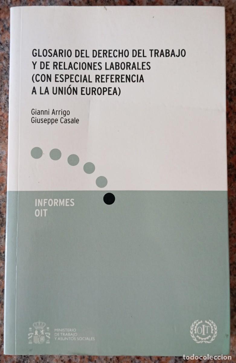 Libri di seconda mano: GLOSARIO DEL DERECHO DEL TRABAJO Y DE RELACIONES LABORALES