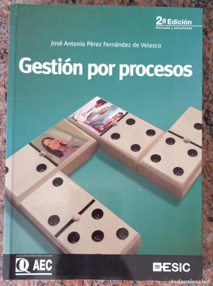Libri di seconda mano: GESTION POR PROCESOS - JOSE A. PEREZ