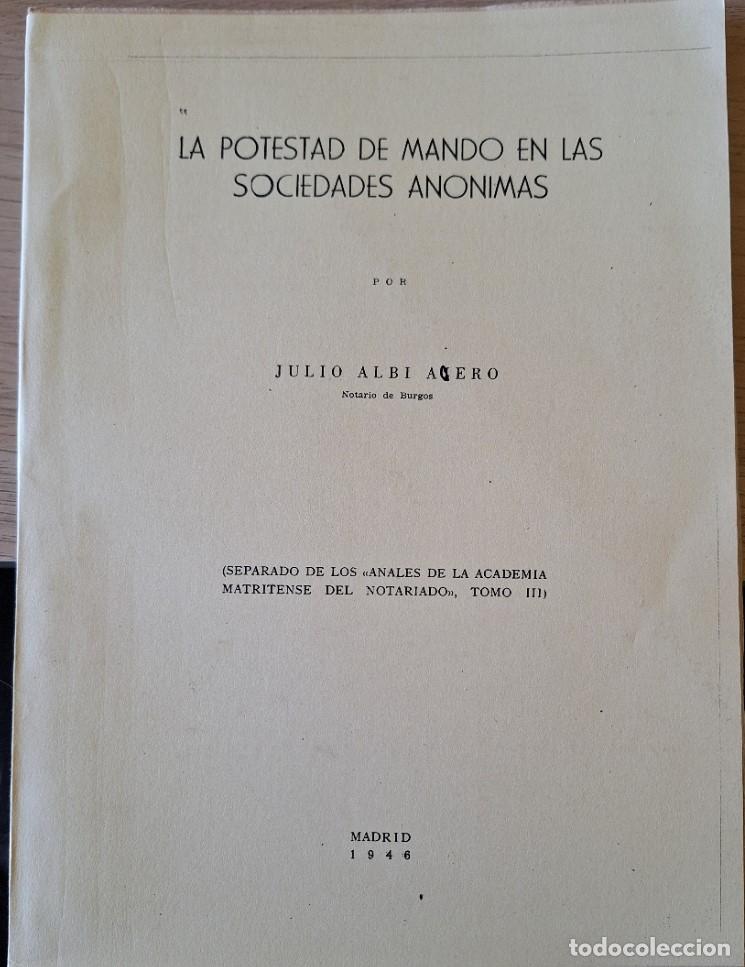 Libri di seconda mano: LA POTESTAD DE MANDO EN LAS SOCIEDADES ANONIMAS. - ALBI AJERO, Julio.