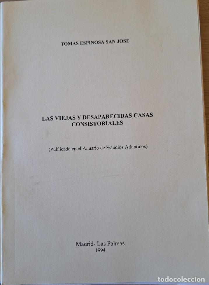 Libri di seconda mano: LAS VIEJAS Y DESAPARECIDAS CASAS CONSISTORIALES (PUBLICADO EN EL ANUARIO DE ESTUDIOS ATLANTICOS) - E