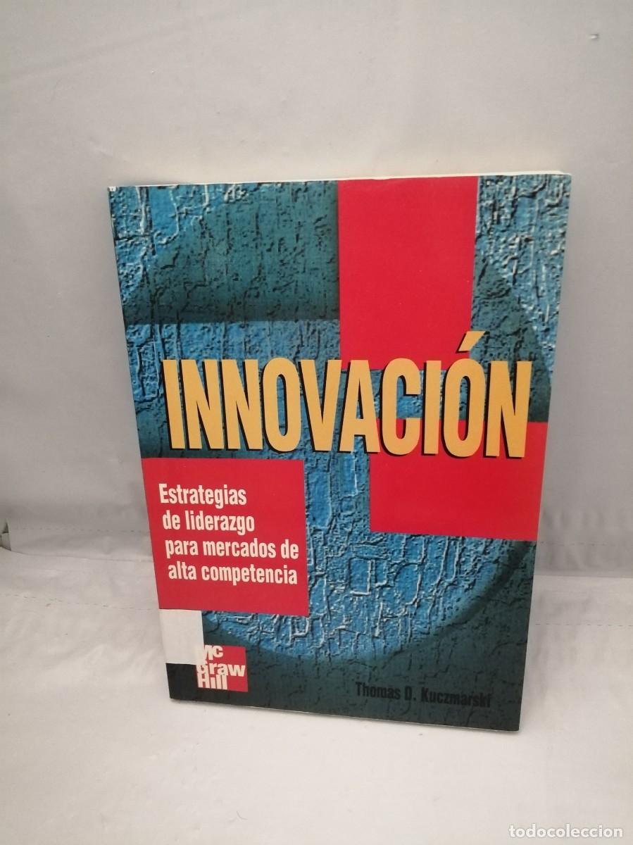 Libri di seconda mano: Innovaci&oacute;n: Estrategias de liderazgo para mercados (CONTIENE SUBRAYADOS EN PRIMERAS 40 P&Aacute;GINAS)