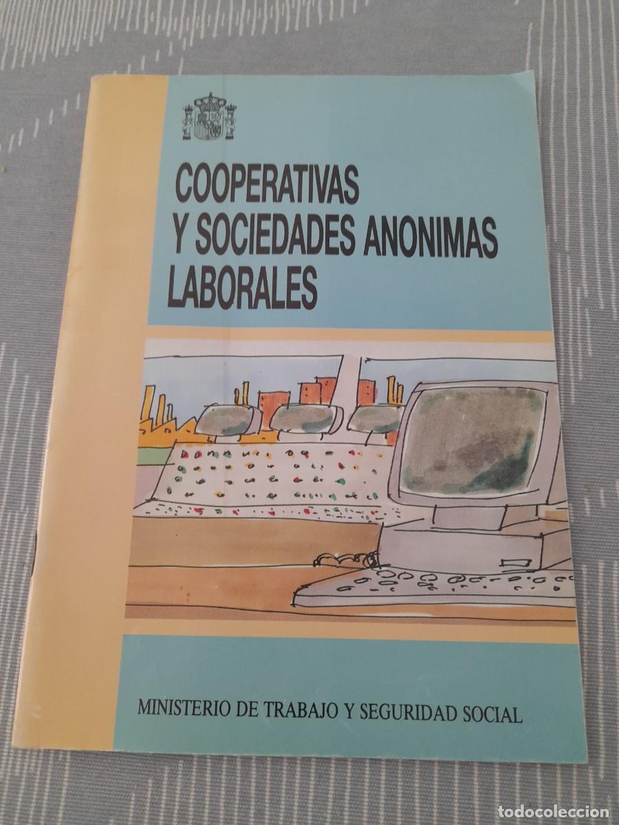 Second hand books: COOPERATIVAS Y SOCIEDADES ANONIMAS LABORALES. FOLLETO DIVULGATIVO