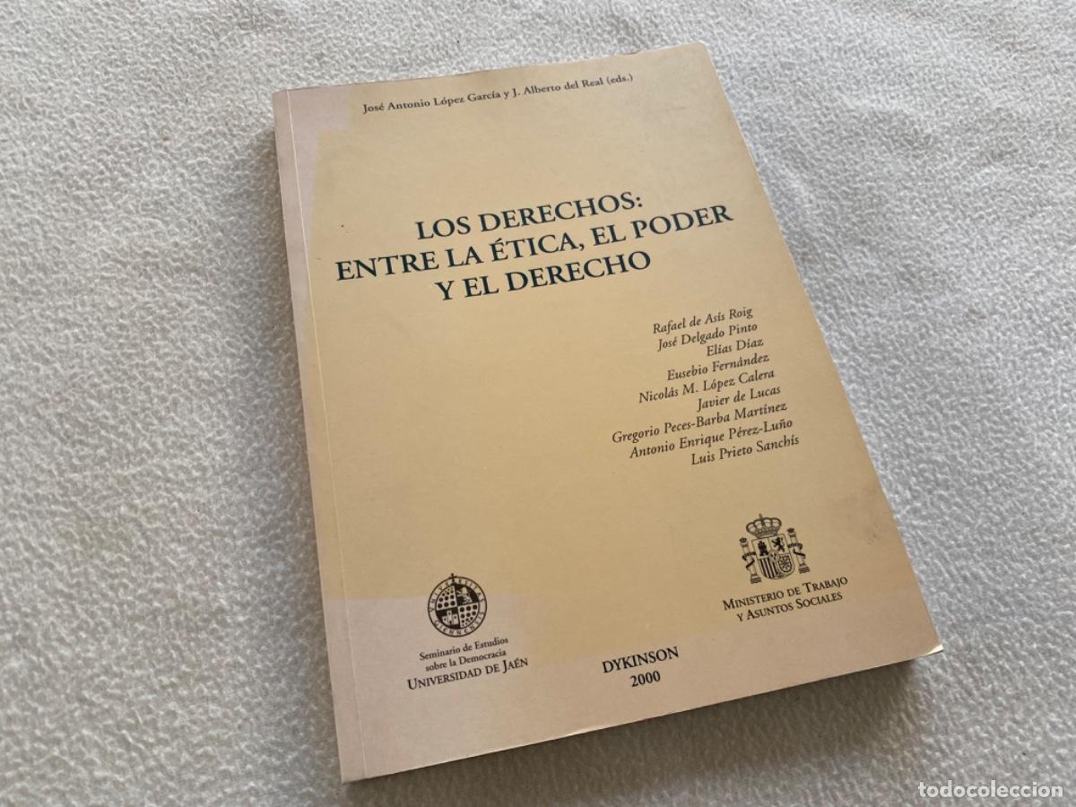 Gebrauchte B&uuml;cher: Los derechos entre la &eacute;tica, el poder y el derecho - DYKINSON - UNIVERSIDAD DE JA&Eacute;N