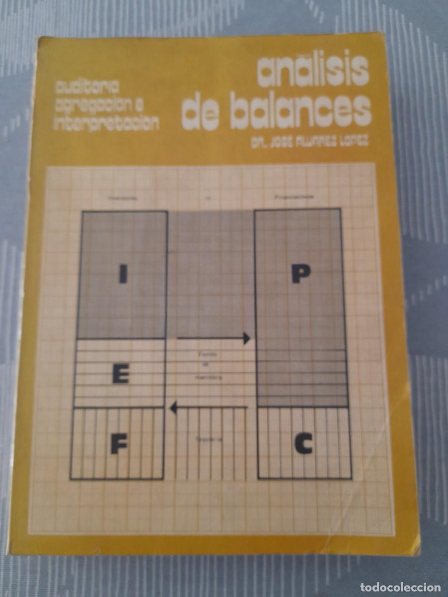 Libros de segunda mano: AN&Aacute;LISIS DE BALANCES (Integraci&oacute;n e interpretaci&oacute;n) - Foto 1
