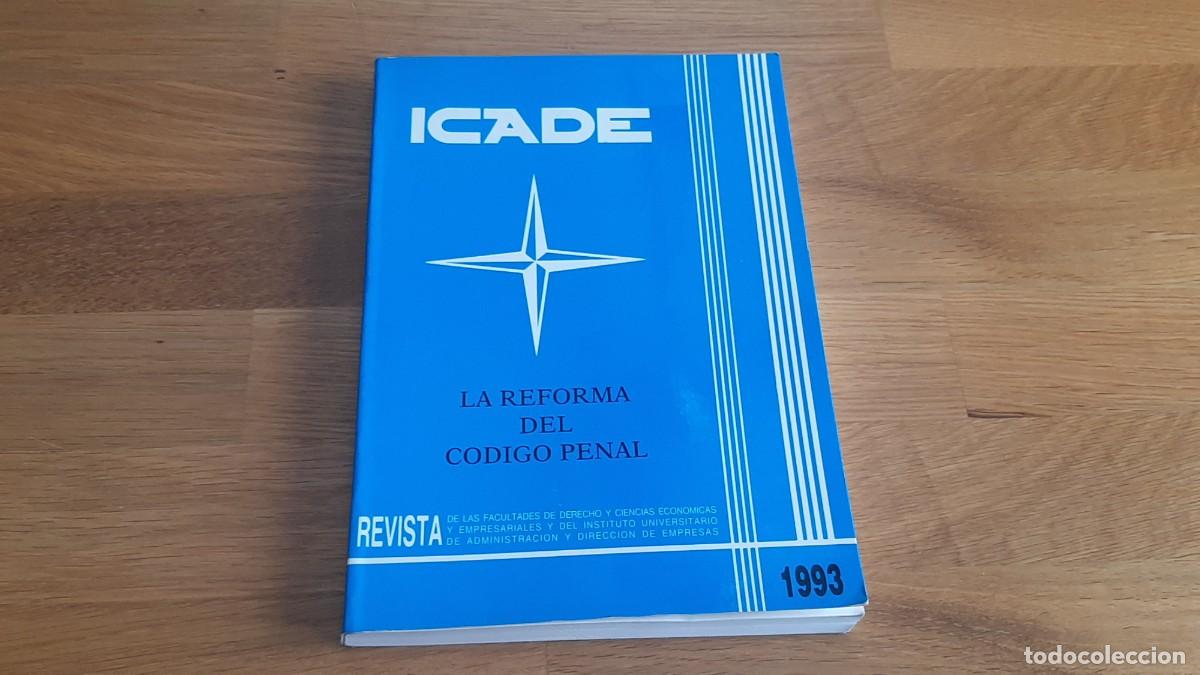 Libros de segunda mano: La Reforma del C&oacute;digo Penal -- Icade, 1983