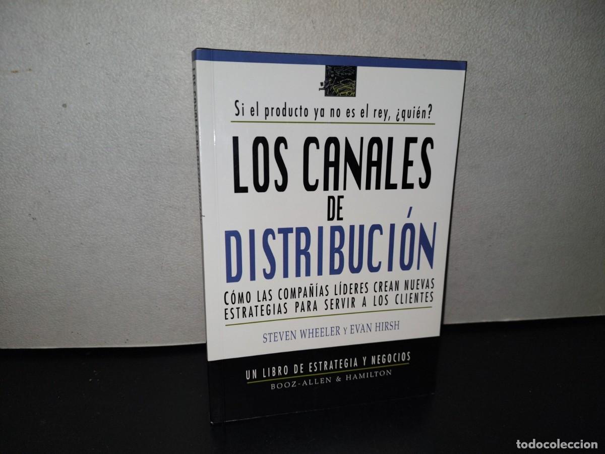 Gebrauchte B&uuml;cher: 111- LOS CANALES DE DISTRIBUCI&Oacute;N. C&Oacute;MO LAS COMPA&Ntilde;&Iacute;AS L&Iacute;DERES CREAN NUEVAS ESTRATEGIAS PARA SERVIR