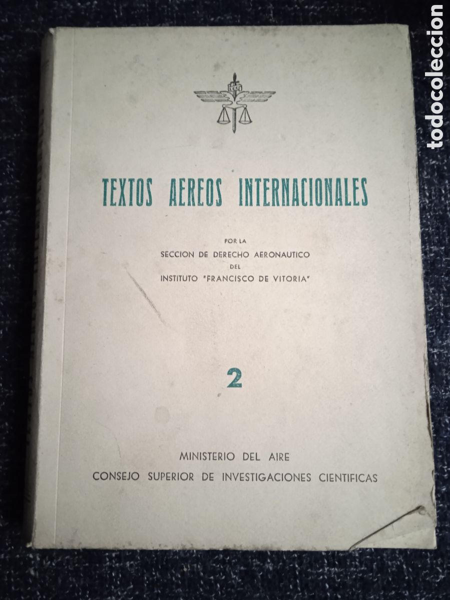 Gebrauchte B&uuml;cher: TEXTOS AEREOS INTERNACIONALES - SECCION DERECHO AERONAUTICO / INSTITUTO FRANCISCO VITORIA