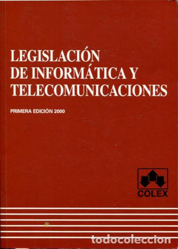 Libros de segunda mano: LEGISLACION DE INFORMATICA Y TELECOMUNICACIONES. - - Foto 1