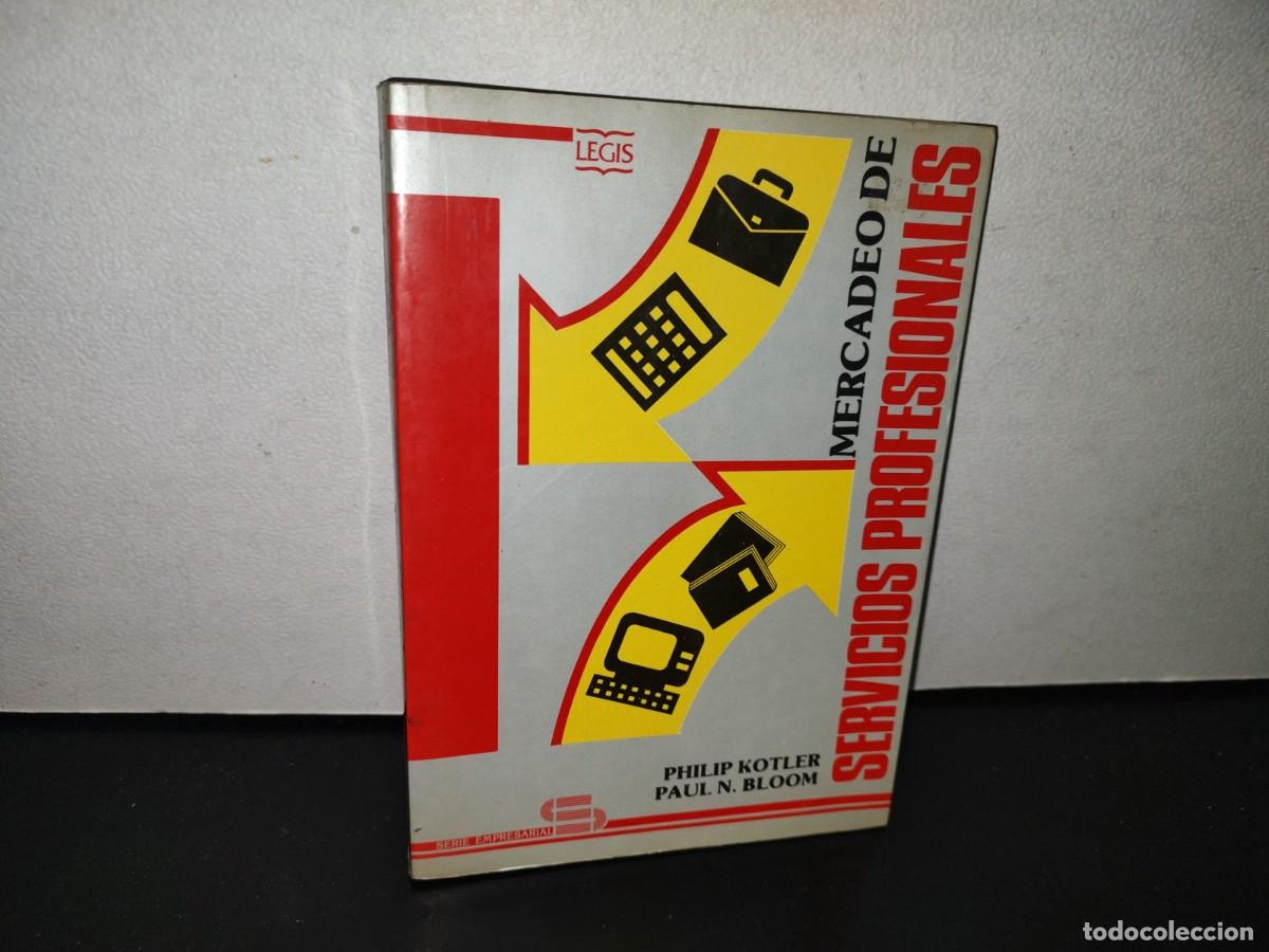 Gebrauchte B&uuml;cher: 112- MERCADEO DE SERVICIOS PROFESIONALES - PHILIP KOTLER, PAUL N. BLOOM
