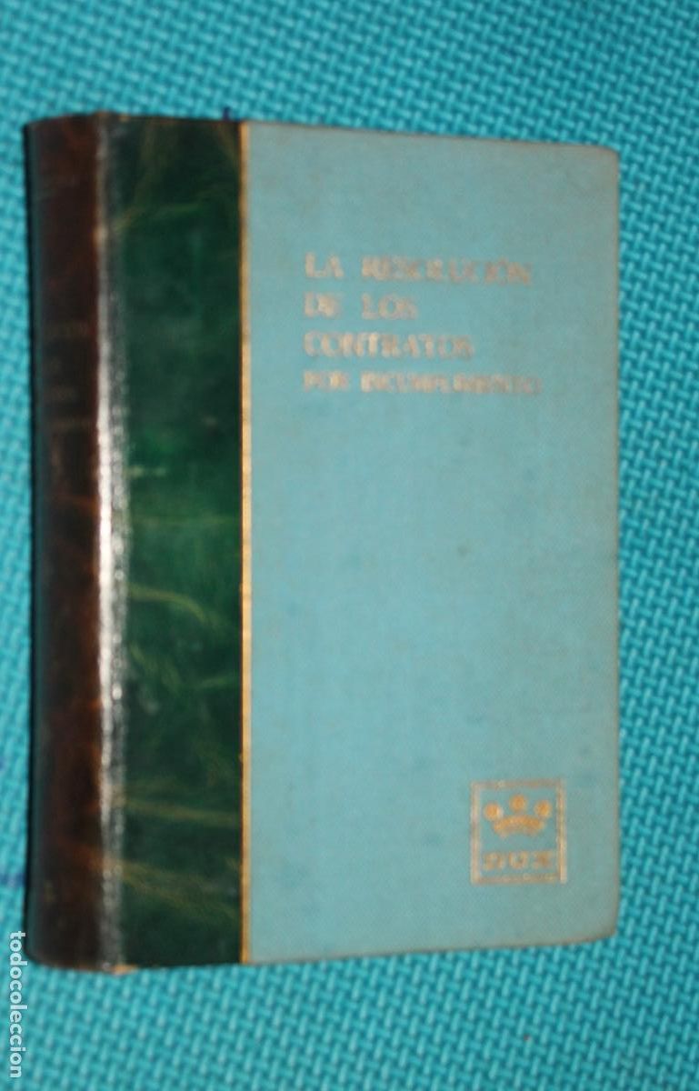 Libros de segunda mano: LA RESOLUCION DE LOS CONTRATOS POR INCUMPLIMIENTO, LUIGI MOSCO