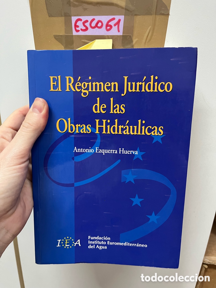 Libros de segunda mano: Esco61 El R&eacute;gimen Jur&iacute;dico de las Obras Hidr&aacute;ulicas Antonio Ezquerra Huerva