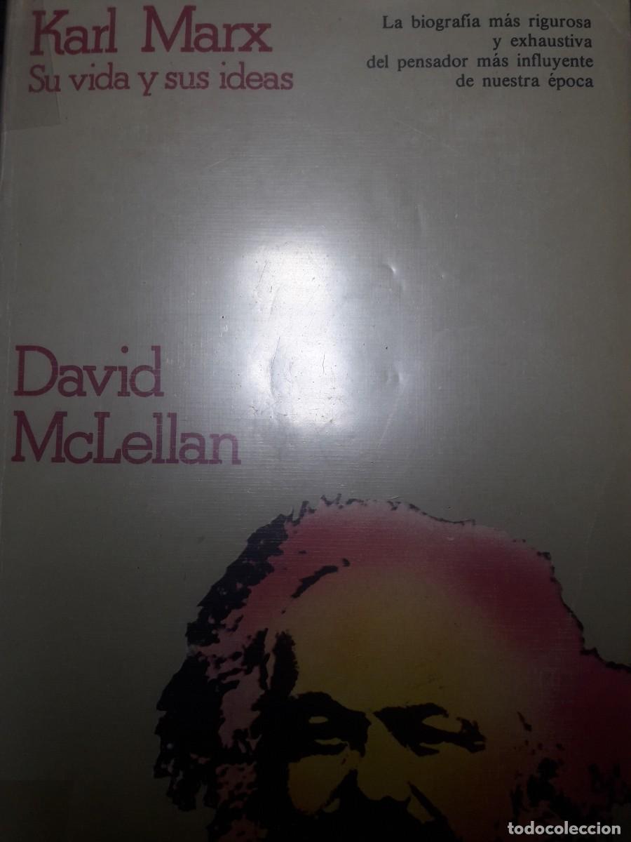 Libros de segunda mano: Karl Marx su vida y sus ideas David Mc Lellan - Foto 1
