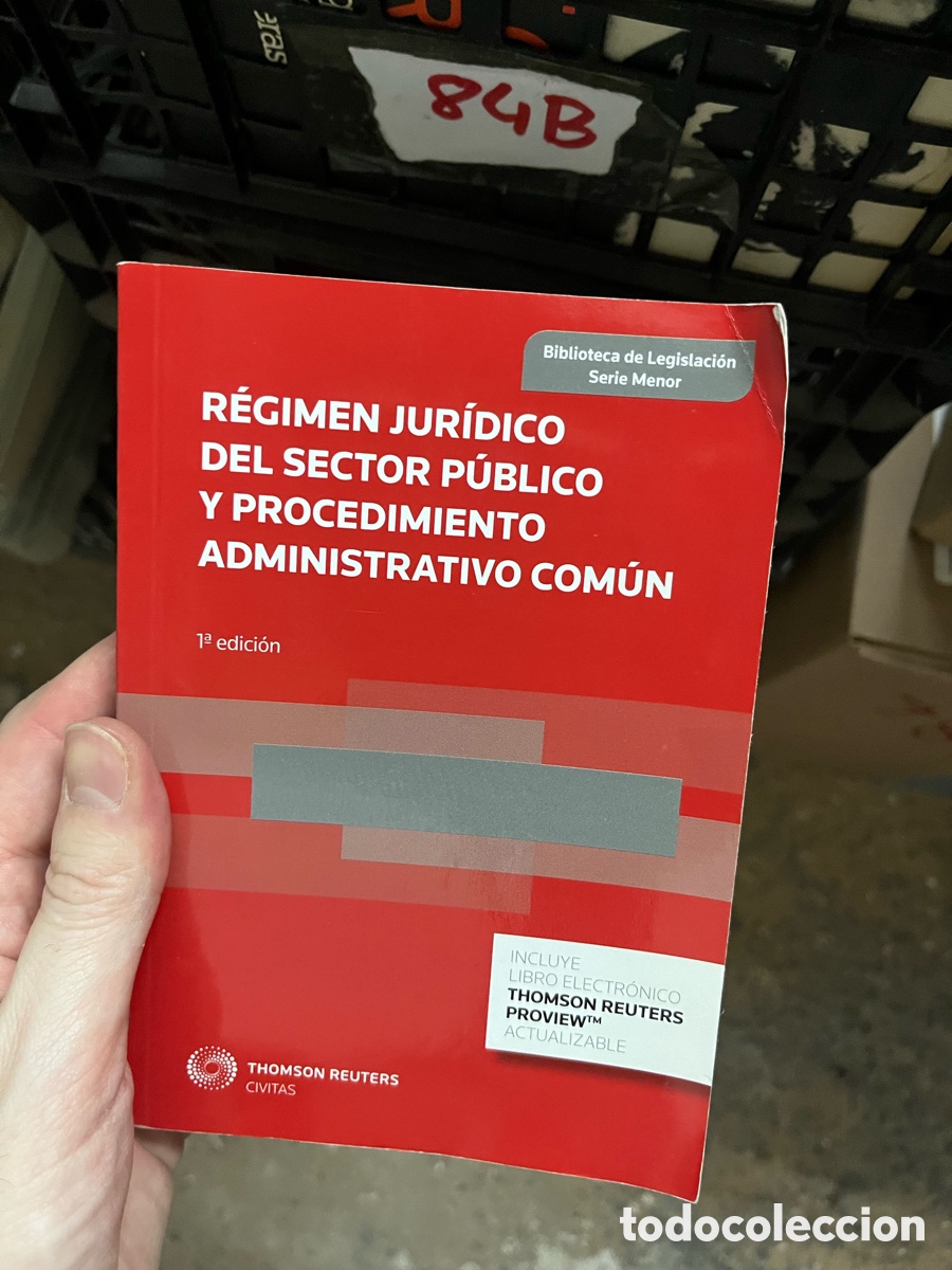 Second hand books: 84B R&Eacute;GIMEN JUR&Iacute;DICO DEL SECTOR P&Uacute;BLICO Y PROCEDIMIENTO ADMINISTRATIVO COM&Uacute;N