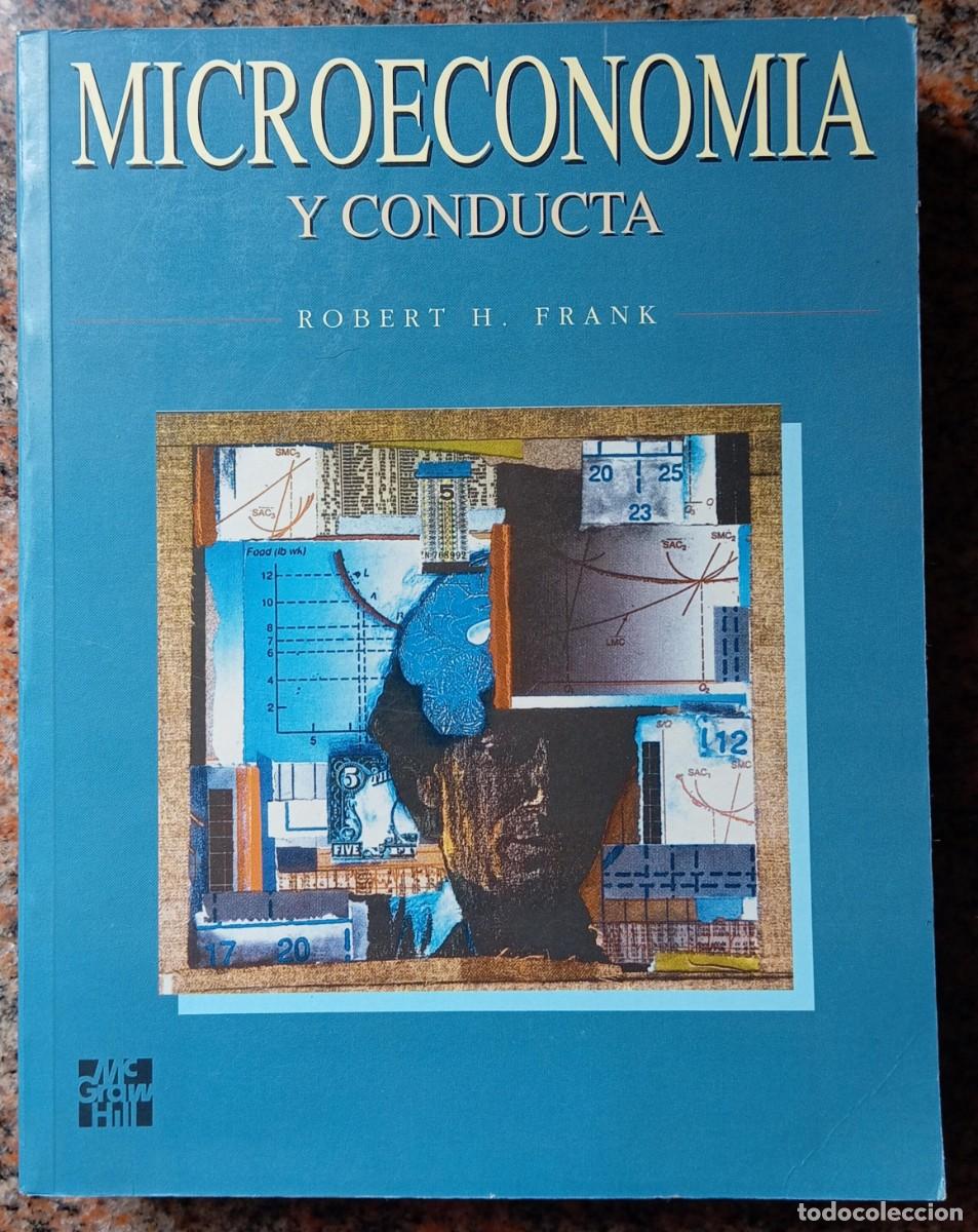 Libros de segunda mano: MICROECONOMIA Y CONDUCTA - ROBERT H. FRANK - Foto 1