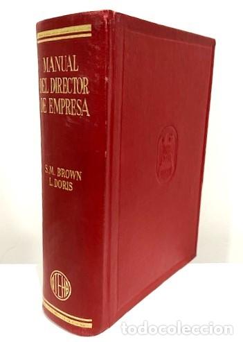 Second hand books: STANLEY M. BROWN ... MANUAL DEL DIRECTOR DE EMPRESA ... 1959