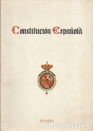 Libros de segunda mano: CONSTITUCION ESPA&Ntilde;OLA (SENADO) - A-DE-758 - Foto 1