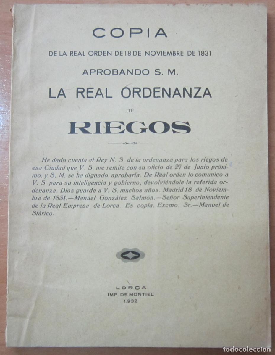 Second hand books: La real ordenanza de Riegos (Copia), Aprobando S. M.