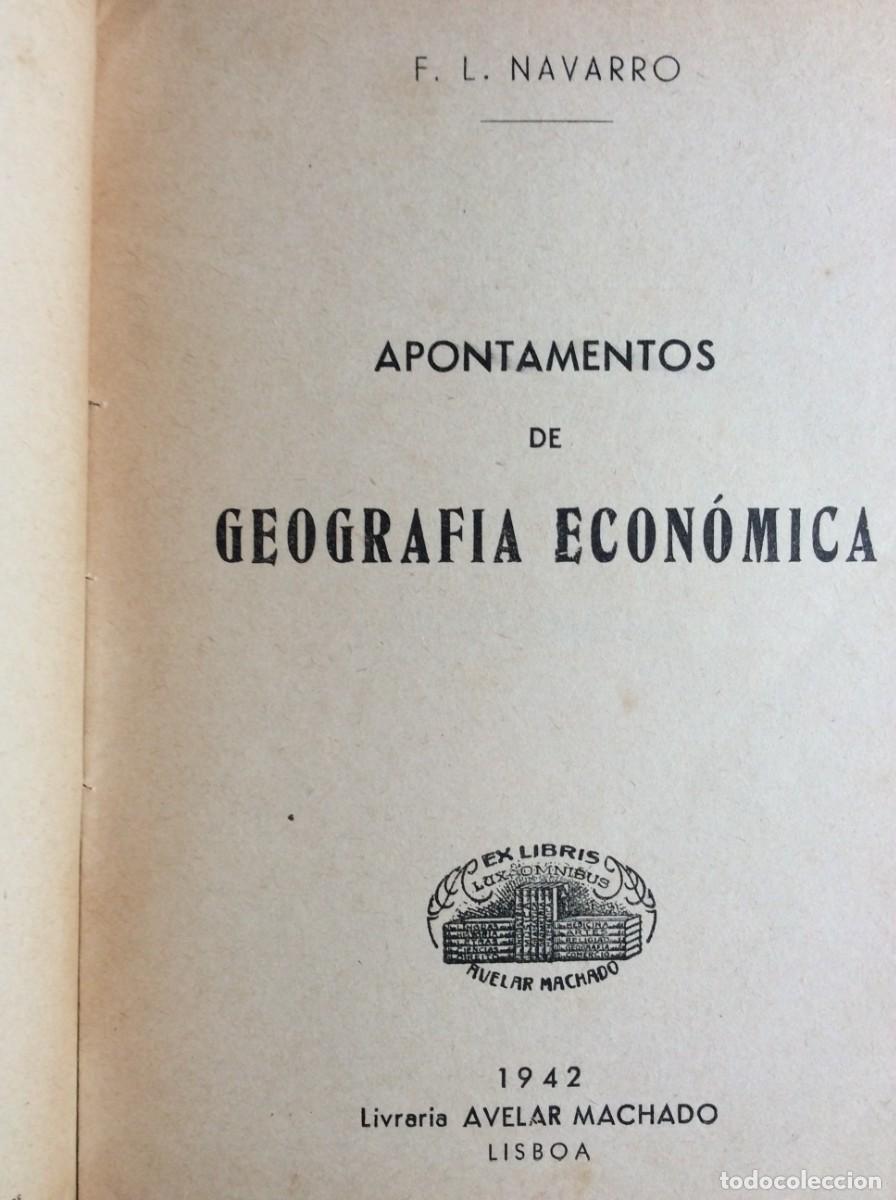 Libri di seconda mano: Apontamentos de geografia econ&oacute;mica. Por F. L. Navarro, 1942