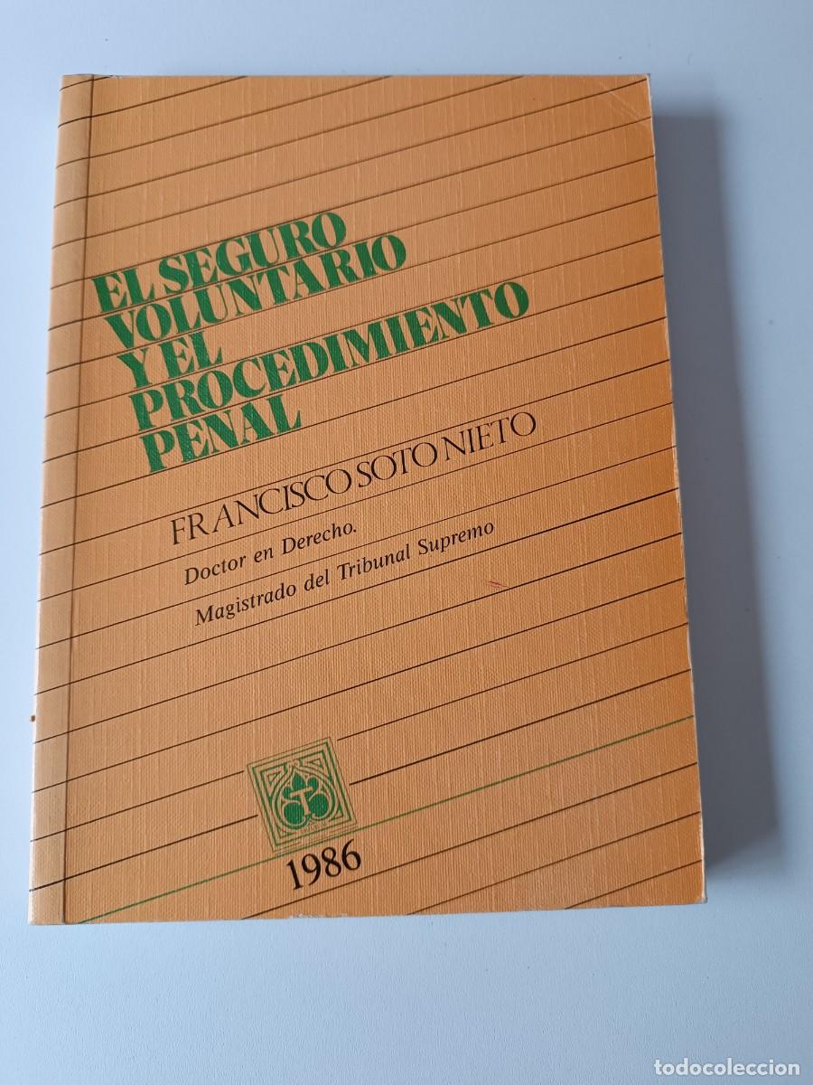 Libri di seconda mano: EL SEGURO VOLUNTARIO Y EL PROCEDIMENTO PENAL