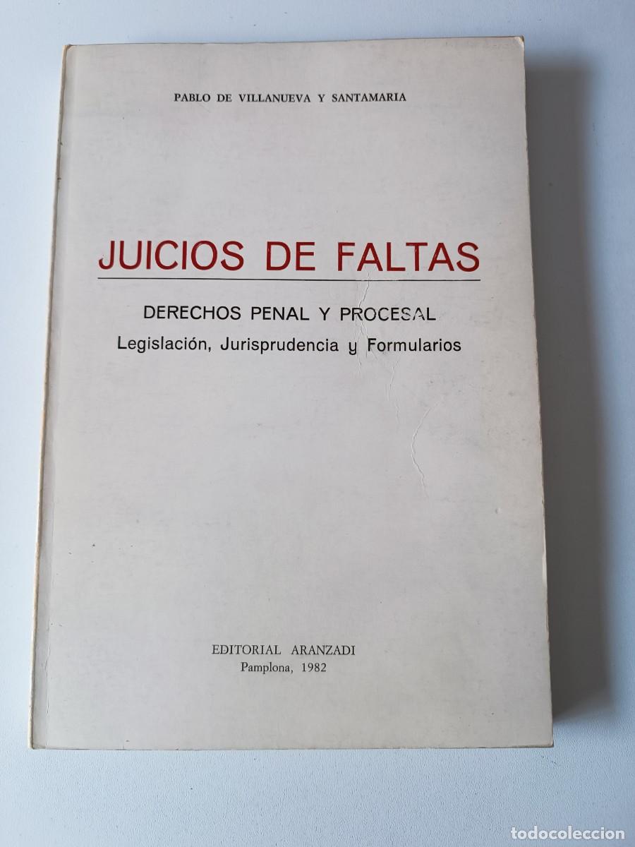 Libri di seconda mano: JUICIO DE FALTAS PABLO DE VILLANUEVA Y SANTAMARIA