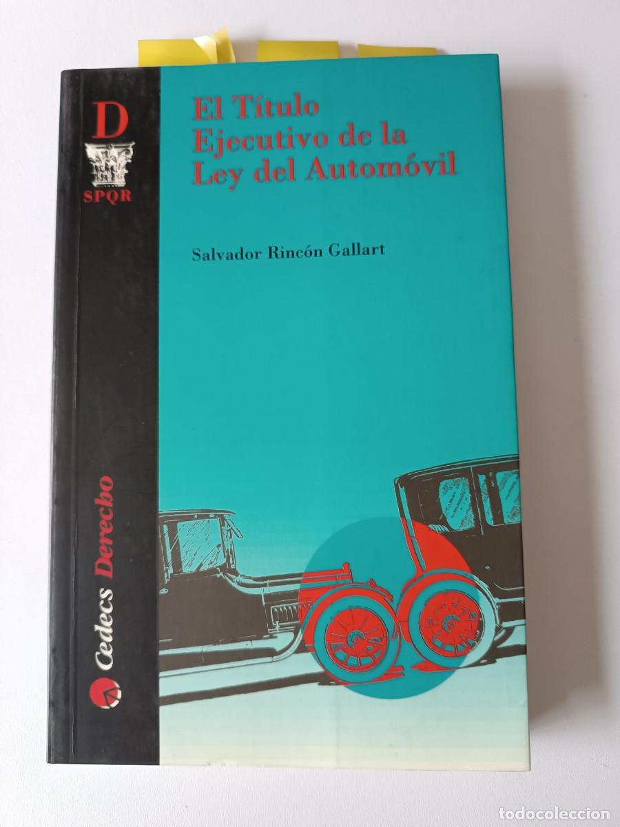 Libri di seconda mano: EL TITULO EJECUTIVO DE LA LEY DEL AUTOMOVIL