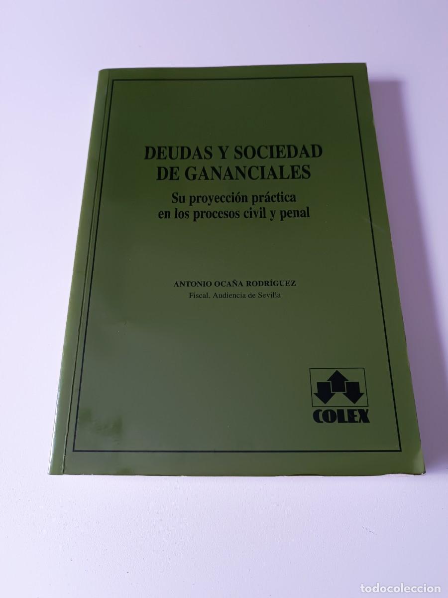 Libri di seconda mano: DEUDAS Y SOCIEDAD DE GANANCIALES ANTONIO OCA&Ntilde;A RODRIGUEZ
