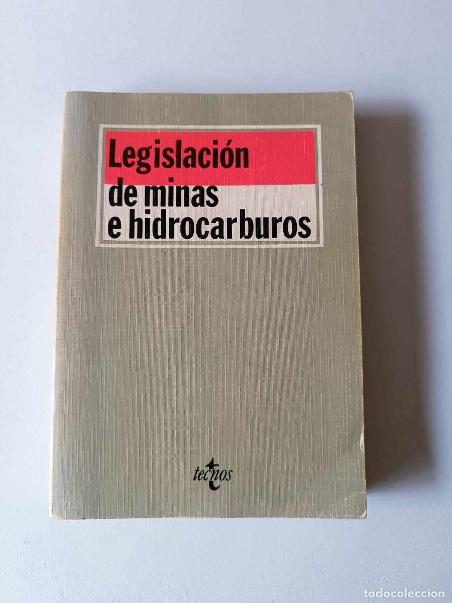 Second hand books: LEGISLACION DE MINAS E IDROCARBUROS
