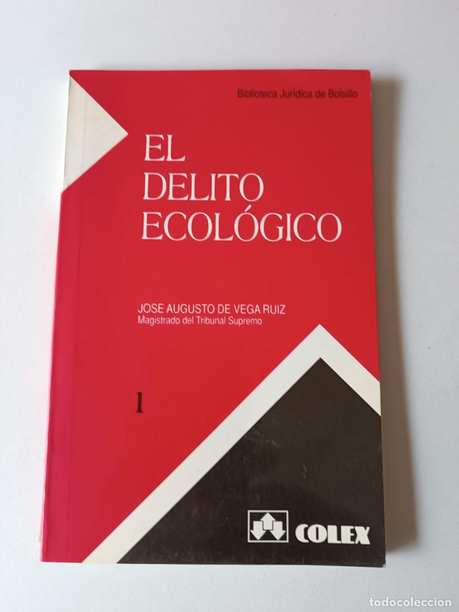 Second hand books: EL DELITO ECOLOGICO VER FOTO