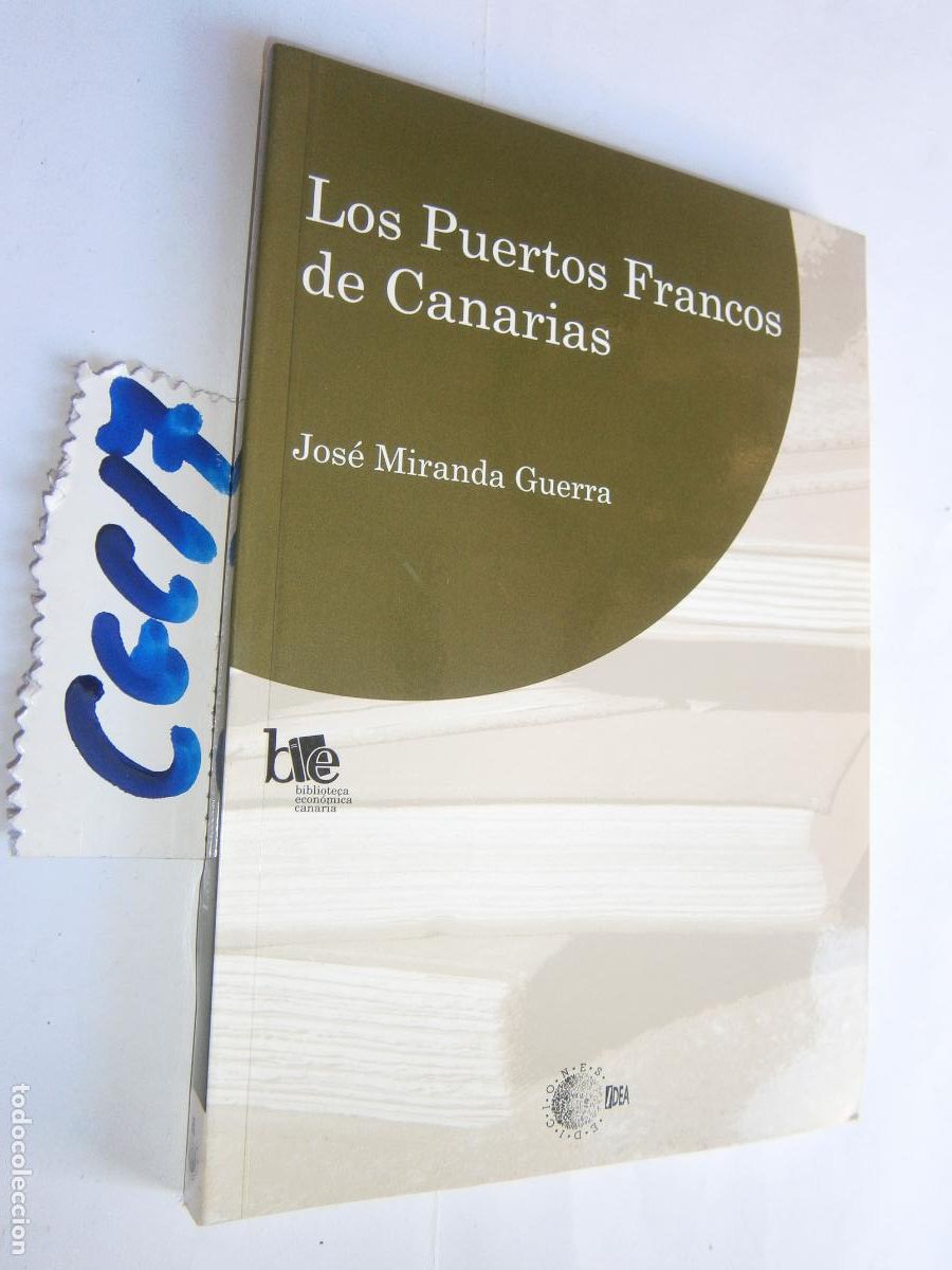 Libros de segunda mano: LOS PUERTOS FRANCOS DE CANARIAS - Foto 1