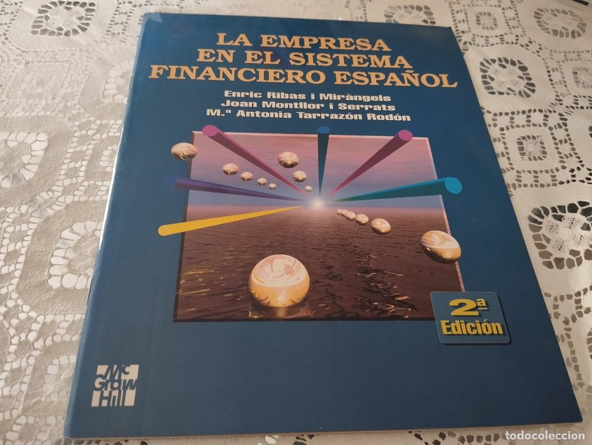 Gebrauchte B&uuml;cher: LA EMPRESA EN EL SISTEMA FINANCIERO ESPA&Ntilde;OL ENRIC RIBAS I MIRANGELS,JOAN MONTLLOR