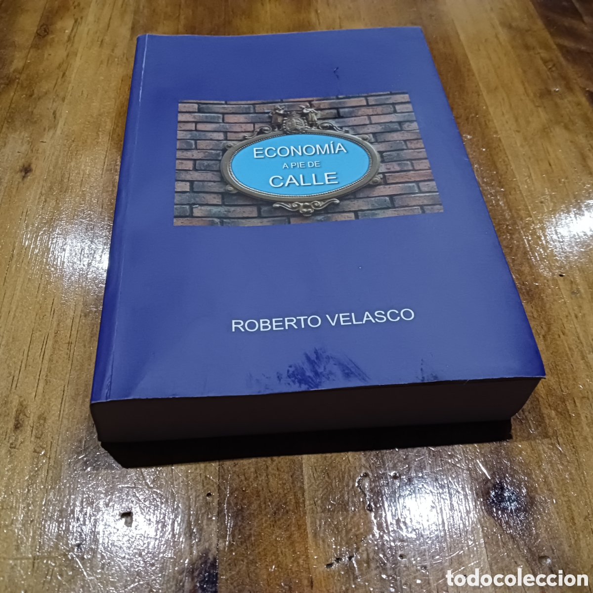 Libri di seconda mano: Econom&iacute;a a pie de calle.