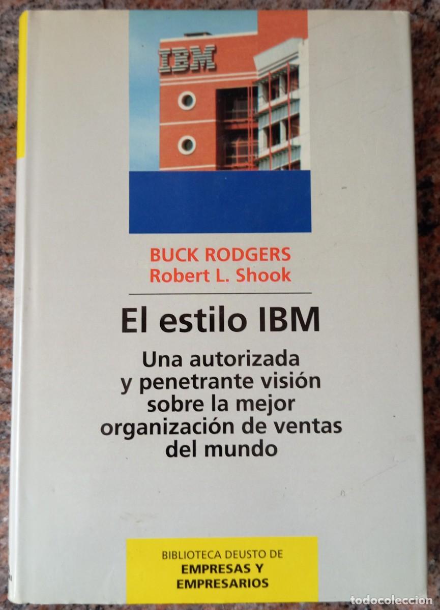 Libros de segunda mano: EL ESTILO IBM - BUCK RODGERS - Foto 1