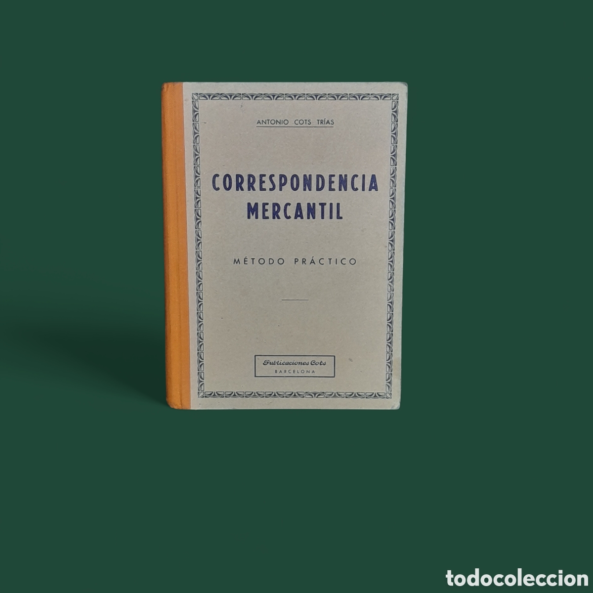 Libros de segunda mano: Libro antiguo Correspondencia mercantil. - Foto 1