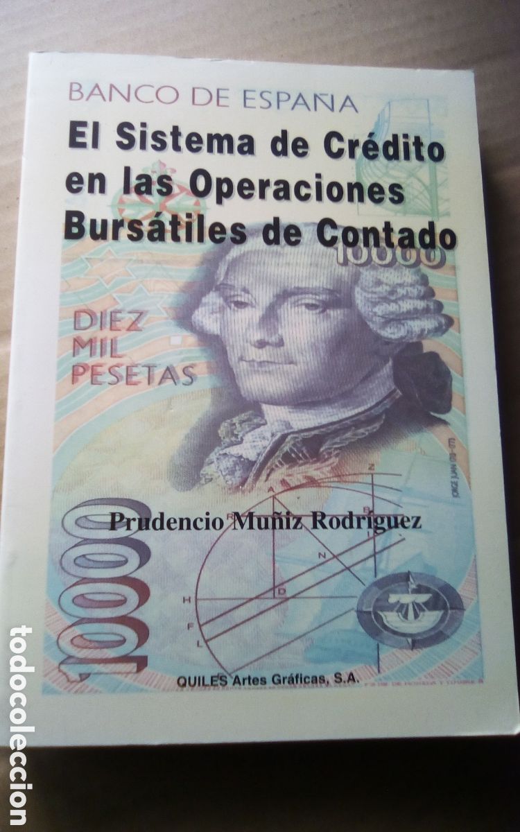 Gebrauchte B&uuml;cher: El sistema de cr&eacute;dito en las operaciones burs&aacute;tiles de contado. Por Prudencio Mu&ntilde;iz Rodr&iacute;guez. 1996.