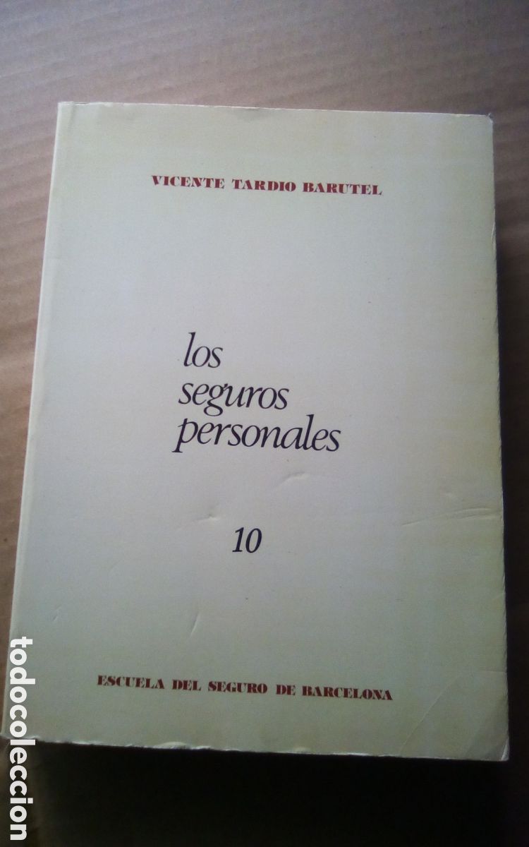 Gebrauchte B&uuml;cher: Los seguros personales, 10. Por Vicente Tardio Barutel. A&ntilde;o 1985. Tapa blanda, con 310 p&aacute;ginas.