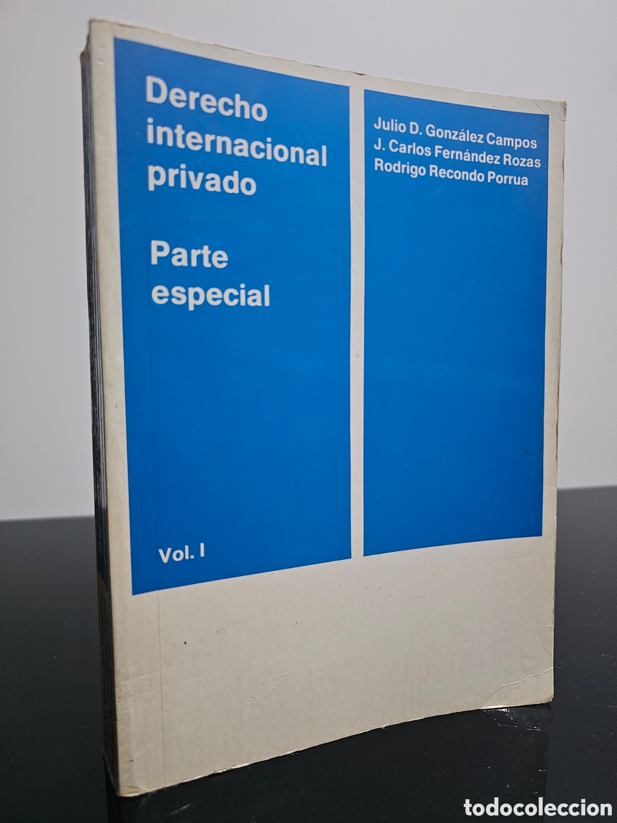 Libri di seconda mano: DERECHO INTERNACIONAL PRIVADO PARTE ESPECIAL vol I