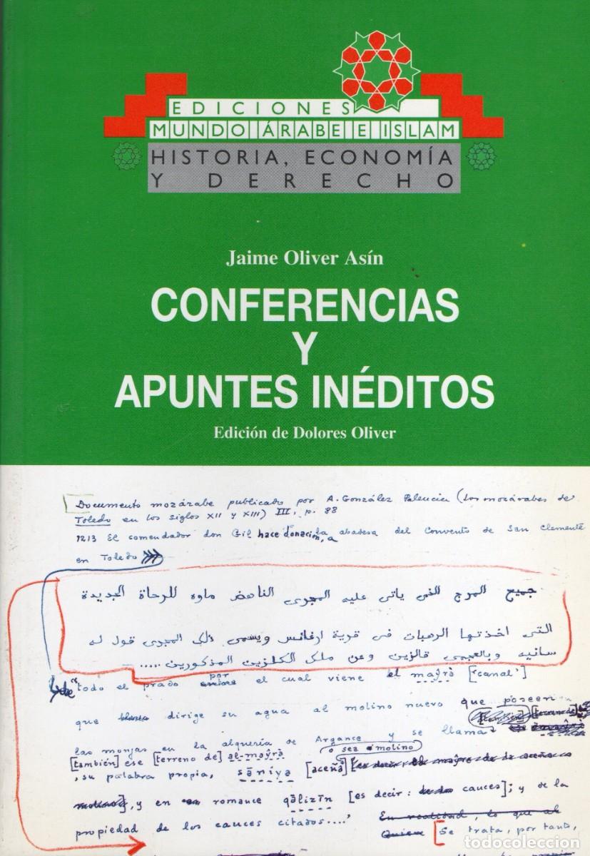 Libri di seconda mano: HISTORIA, ECONOMIA Y DERECHO. CONFERENCIAS Y APUNTES INEDITOS. OLIVER ASIM, JAIME. EC-161