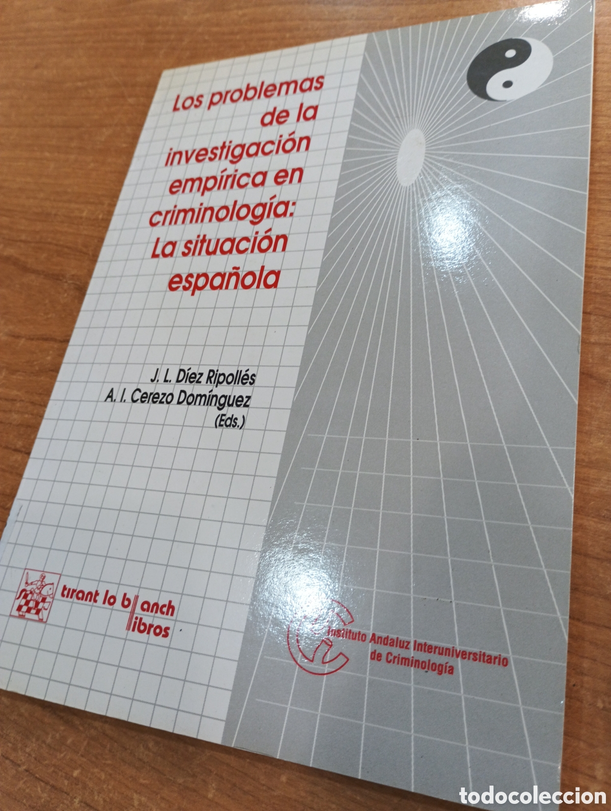 Gebrauchte B&uuml;cher: Los Problemas de la Investigaci&oacute;n Emp&iacute;rica en Criminolog&iacute;a: la Situaci&oacute;n Espa&ntilde;ol - D&iacute;ez Ripoll&eacute;s - 2