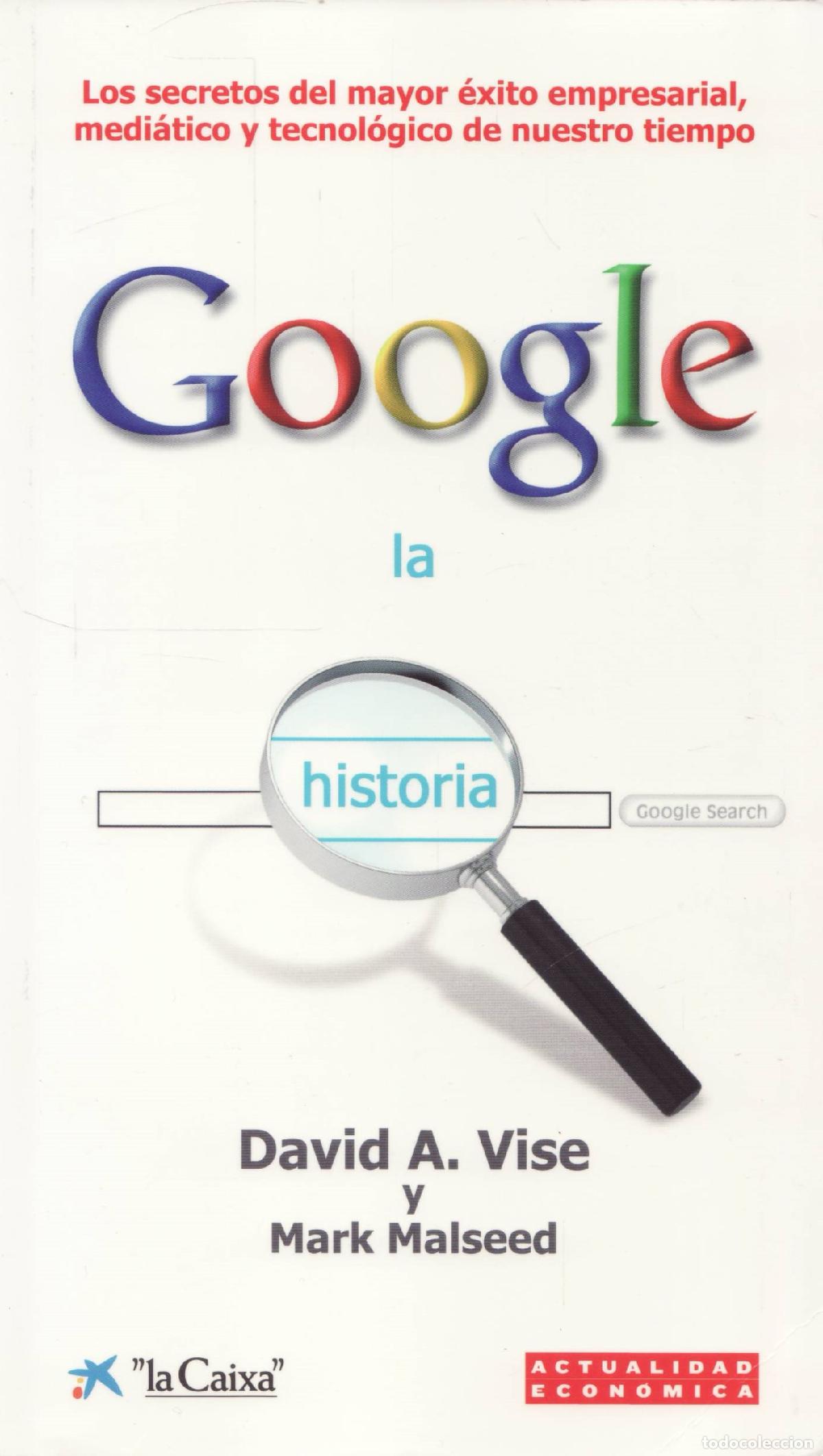Libros de segunda mano: La historia de Google - A. Vise, David - Foto 1