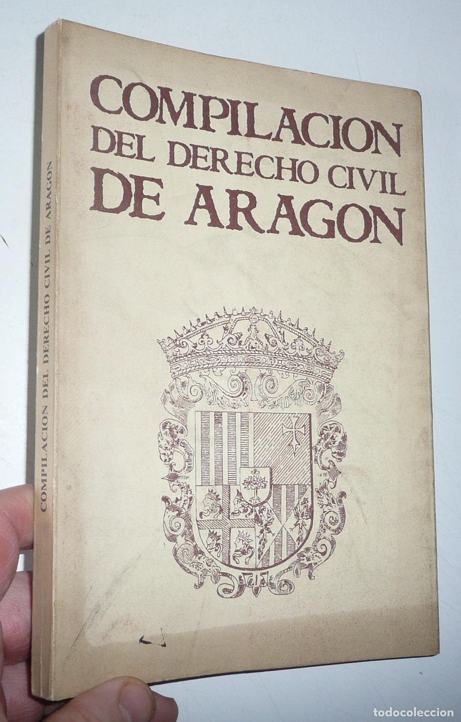 Libros de segunda mano: Compilaci&oacute;n de Derecho Civil de Arag&oacute;n (1985)