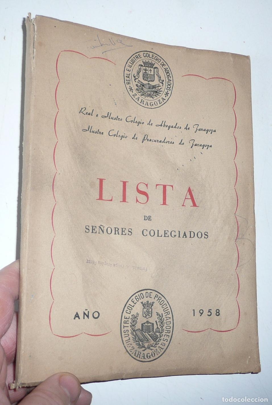 Gebrauchte B&uuml;cher: Lista de Se&ntilde;ores Colegiados 1958 Colegio de Abogados y Procuradores de Zaragoza