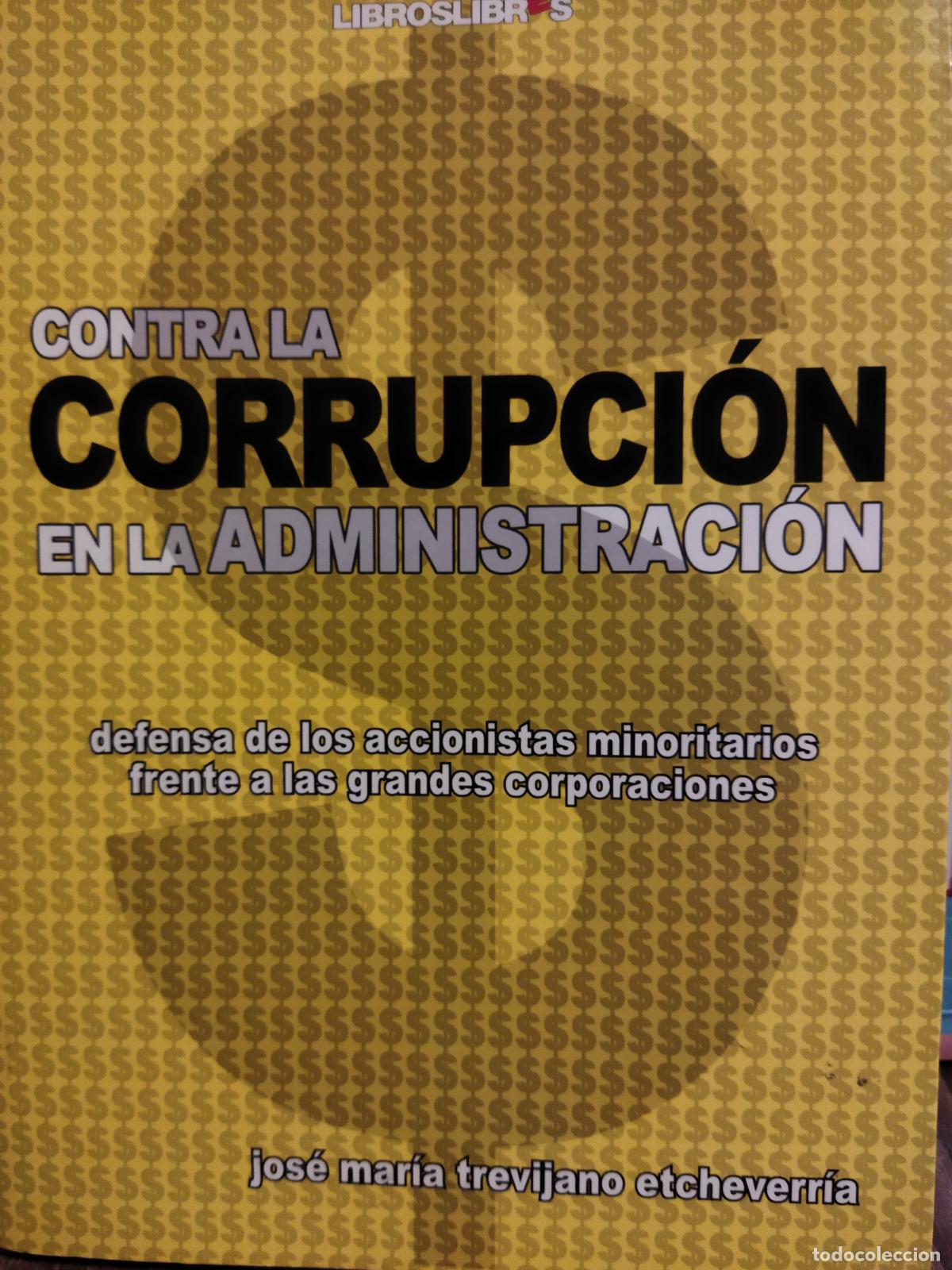 Libros de segunda mano: Contra la corrupci&oacute;n en la administraci&oacute;n - Foto 1