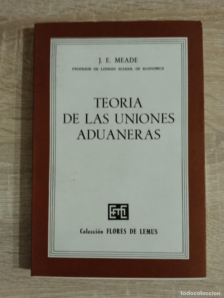 Libros de segunda mano: TEORIA DE LA UNIONES ADUANERAS - Meade, J. E. - Foto 1