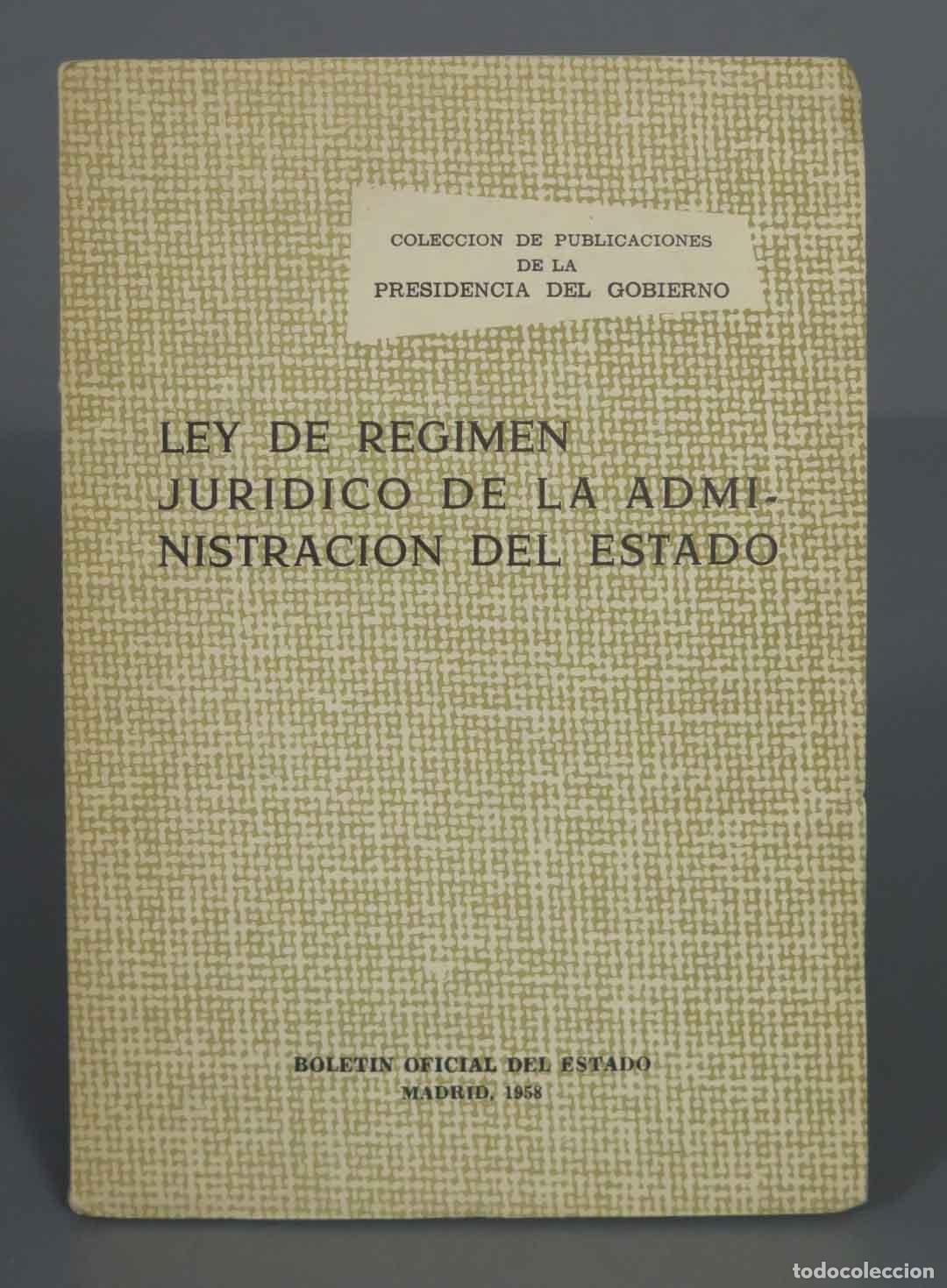 Libri di seconda mano: Ley de r&eacute;gimen jur&iacute;dico de la Administraci&oacute;n del Estado