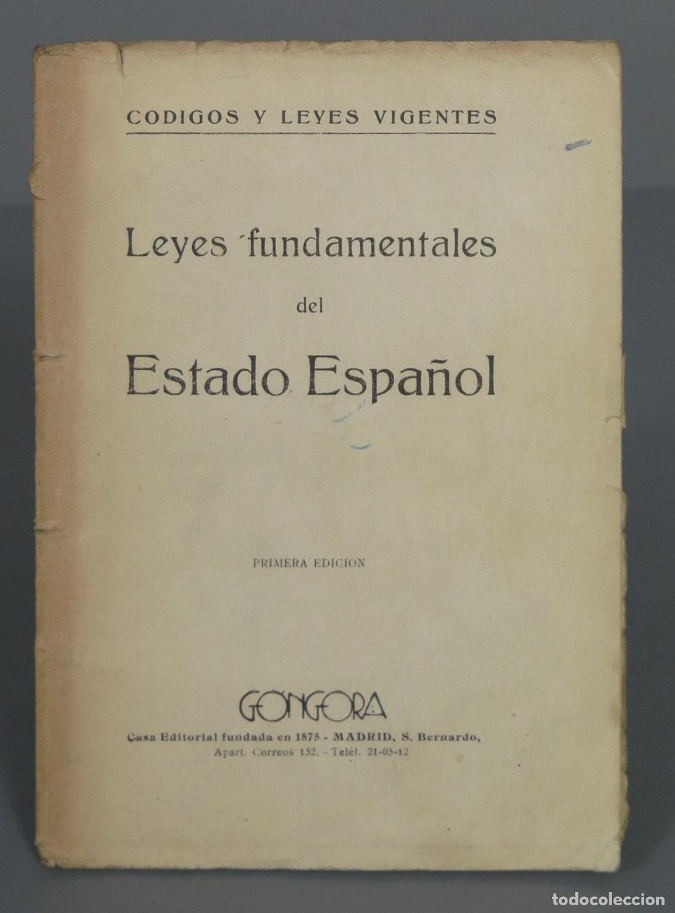 Libri di seconda mano: Leyes &acute;fundamentales del Estado Espa&ntilde;ol PRIMERA EDICION