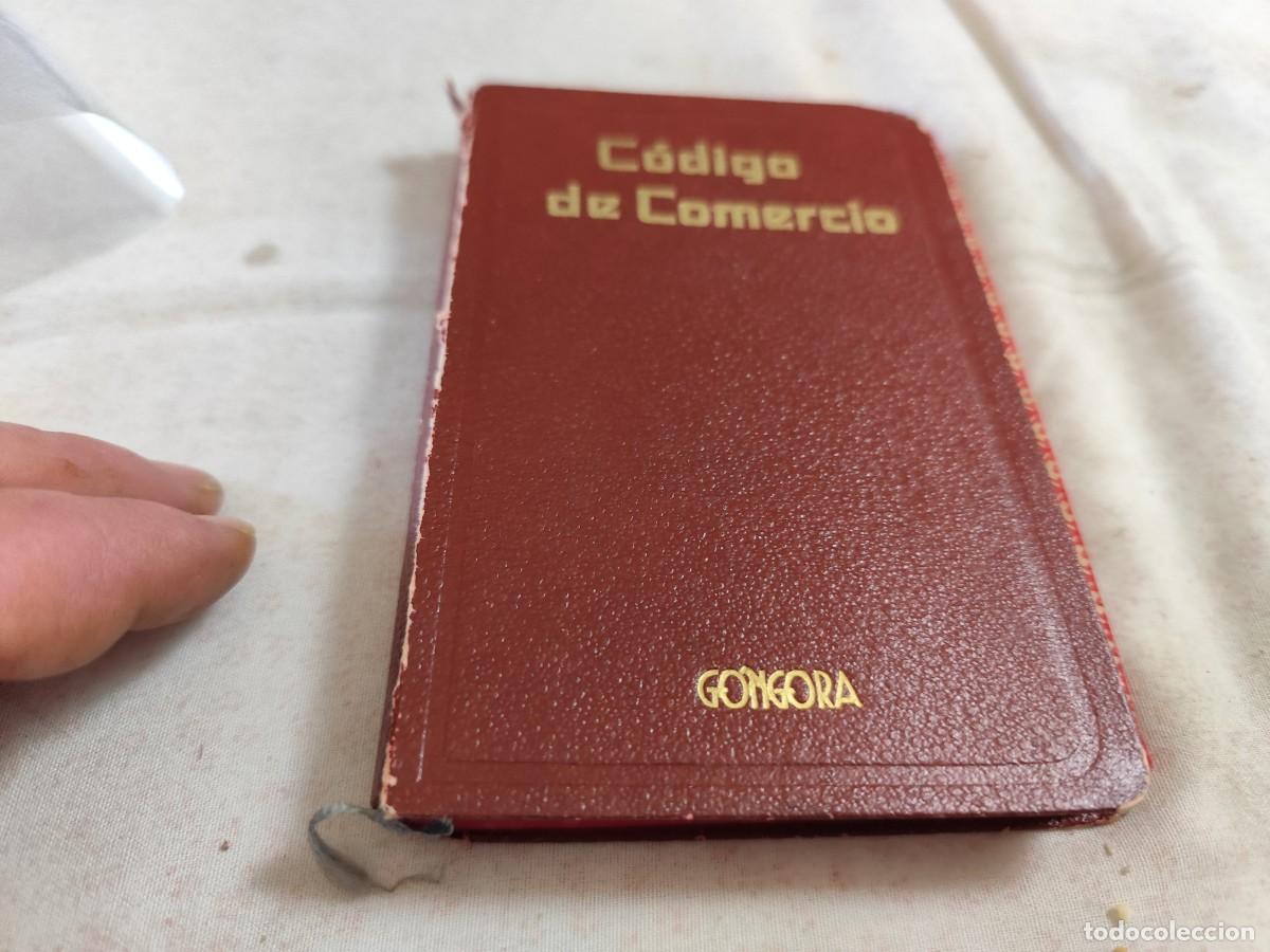 Libros de segunda mano: CODIGO DE COMERCIO, GONGORA / NOVENA EDICION / SUX 10 - Foto 2